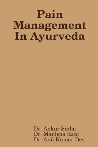 Cover image for Pain Management In Ayurveda