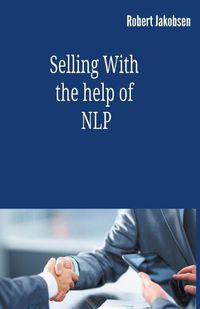 Cover image for Selling With the help of NLP