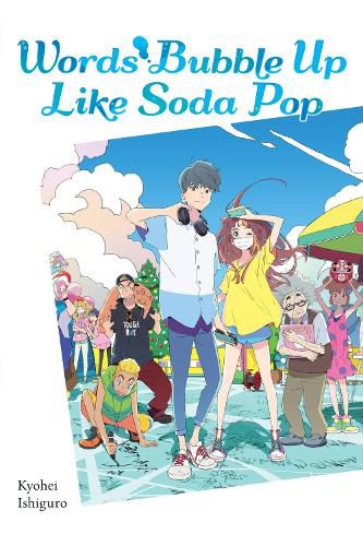 Cover image for Words Bubble Up Like Soda Pop (light novel)