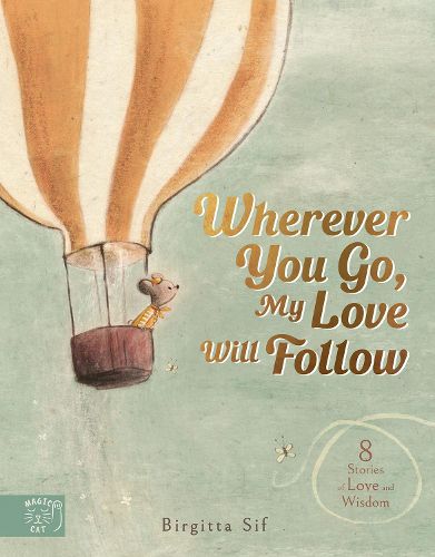 Cover image for Wherever You Go, My Love Will Follow