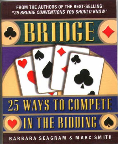 Cover image for Bridge: 25 Ways to Compete in the Bidding