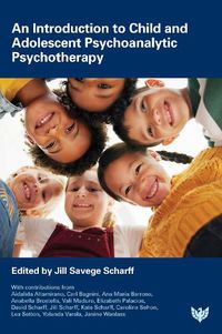 Cover image for An Introduction to Child and Adolescent Psychoanalytic Psychotherapy