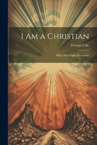 Cover image for I Am a Christian