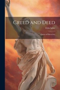 Cover image for Creed and Deed