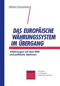 Cover image for Das Europaische Wahrungssystem im Ubergang