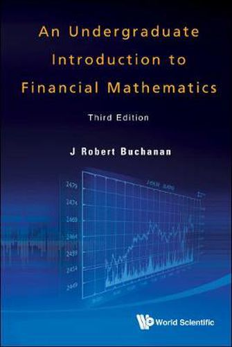 Cover image for Undergraduate Introduction To Financial Mathematics, An (Third Edition)