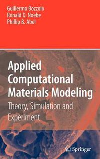 Cover image for Applied Computational Materials Modeling: Theory, Simulation and Experiment