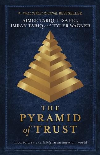 Cover image for The Pyramid of Trust: How to Go from Uncertainty to Certainty