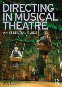 Cover image for Directing in Musical Theatre: An Essential Guide