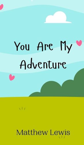 Cover image for You Are My Adventure