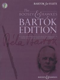 Cover image for Bartok for Flute: Stylish Arrangements of Selected Highlights from the Leading 20th Century Composer