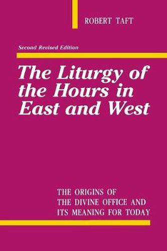 Cover image for The Liturgy Of The Hours In East And West