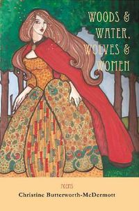 Cover image for Woods & Water, Wolves & Women