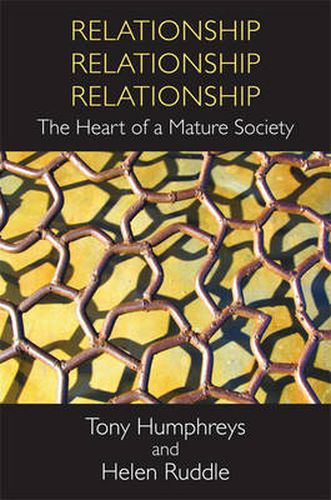 Cover image for Relationship, Relationship, Relationship: The Heart of a Mature Society