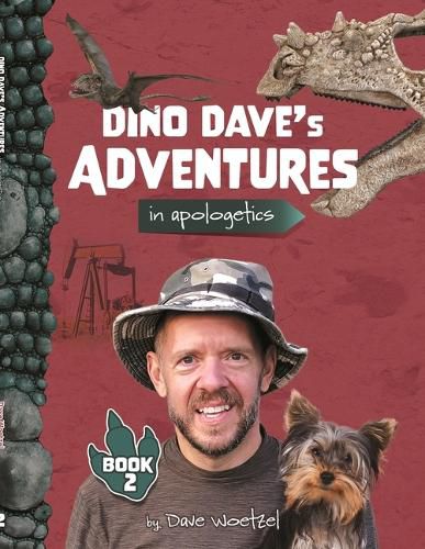 Cover image for Dino Dave's Adventures in Apologetics: Book 2