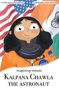 Cover image for Kalpana Chawla - The Astroaut