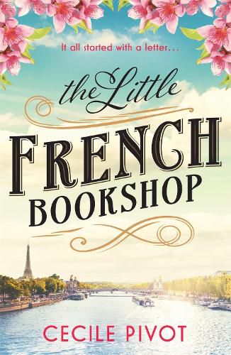 Cover image for The Little French Bookshop: A tale of love, hope, mystery and belonging