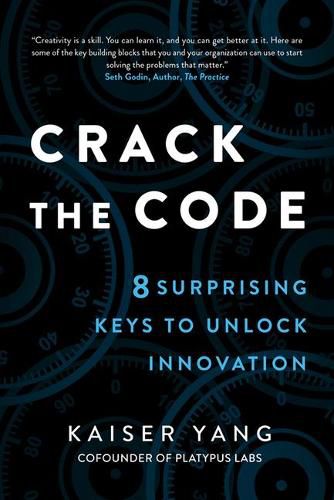 Cover image for Crack the Code: 8 Surprising Keys to Unlock Innovation