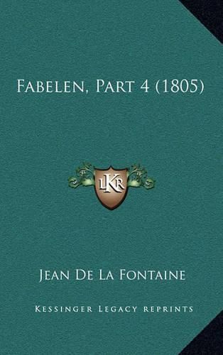 Fabelen, Part 4 (1805)