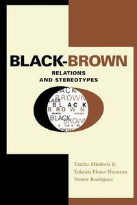 Cover image for Black-Brown Relations and Stereotypes