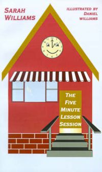 Cover image for The Five Minute Lesson Session