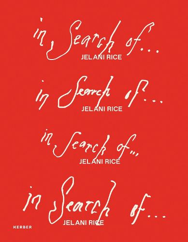Cover image for In Search Of... Jelani Rice