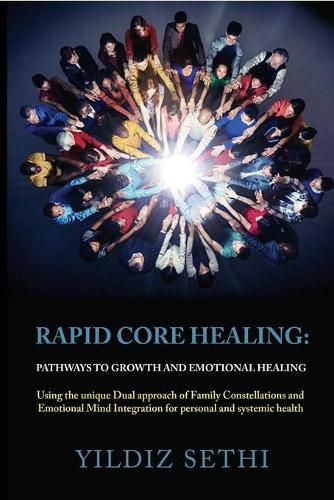 Cover image for Rapid Core Healing: Pathways to Growth and Emotional Healing