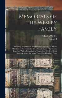 Cover image for Memorials of the Wesley Family