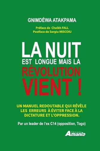 Cover image for La nuit est longue Mais la revolution vient !