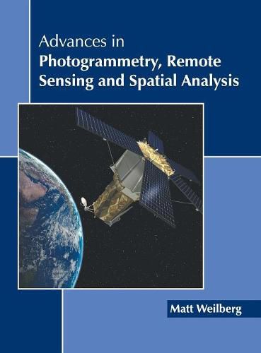 Cover image for Advances in Photogrammetry, Remote Sensing and Spatial Analysis