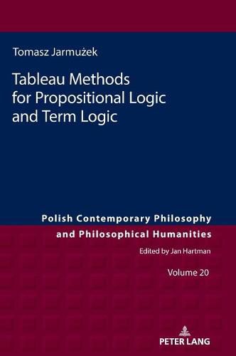 Cover image for Tableau Methods for Propositional Logic and Term Logic