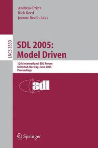 Cover image for SDL 2005: Model Driven: 12th International SDL Forum, Grimstad, Norway, June 20-23, 2005, Proceedings