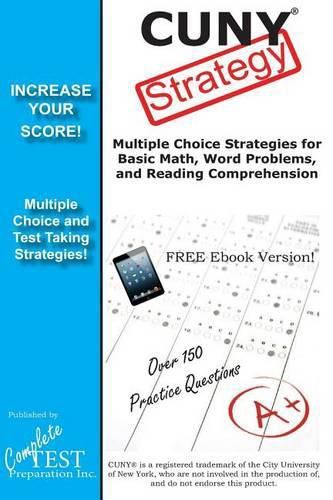 Cover image for CUNY Strategy: Winning multiple choice strategies for the CUNY Assessment Test