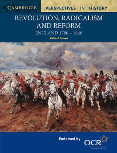 Cover image for Revolution, Radicalism and Reform: England 1780-1846