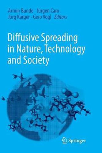 Diffusive Spreading in Nature, Technology and Society