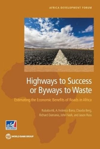 Highways to success or byways to waste: estimating the economic benefits of roads in Africa