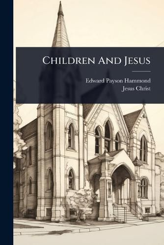 Cover image for Children And Jesus