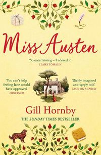 Cover image for Miss Austen: the #1 bestseller and one of the best novels of the year according to the Times and Observer