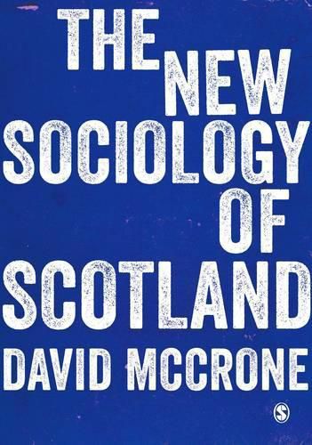 Cover image for The New Sociology of Scotland
