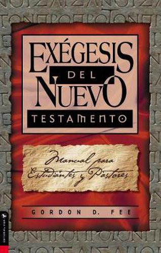 Cover image for Exegesis Del Nuevo Testamento: Student and Pastor's Manual