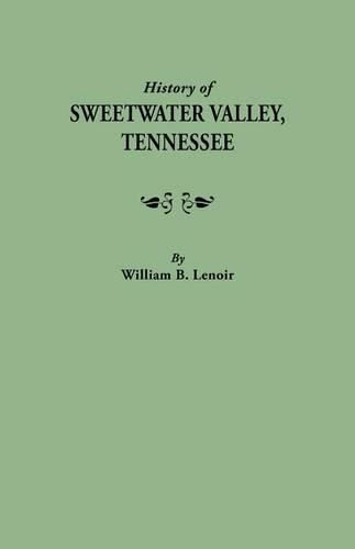 Cover image for History of Sweetwater Valley, Tennessee