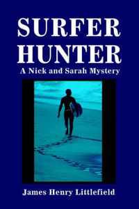 Cover image for Surferhunter: A Nick and Sarah Mystery