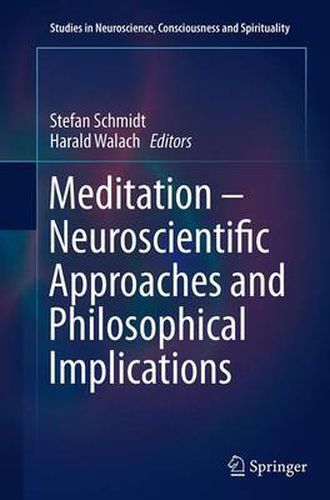 Cover image for Meditation - Neuroscientific Approaches and Philosophical Implications