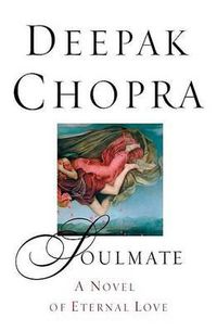 Cover image for Soulmate:: A Novel of Eternal Love