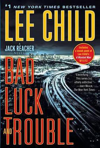 Bad Luck and Trouble: A Jack Reacher Novel