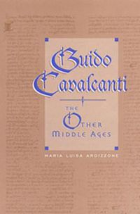 Cover image for Guido Cavalcanti: The Other Middle Ages