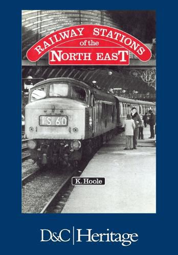 Cover image for Railway Stations of the North East