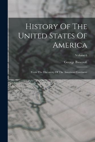 Cover image for History Of The United States Of America