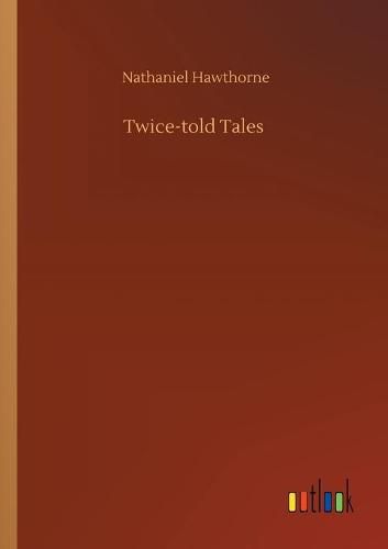 Cover image for Twice-told Tales