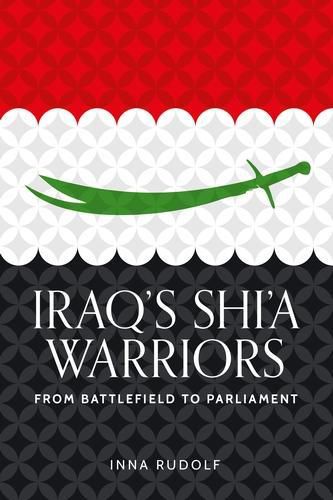 Cover image for Iraq's Shi'a Warriors